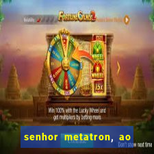 senhor metatron, ao senhor maitreya e a saint germain